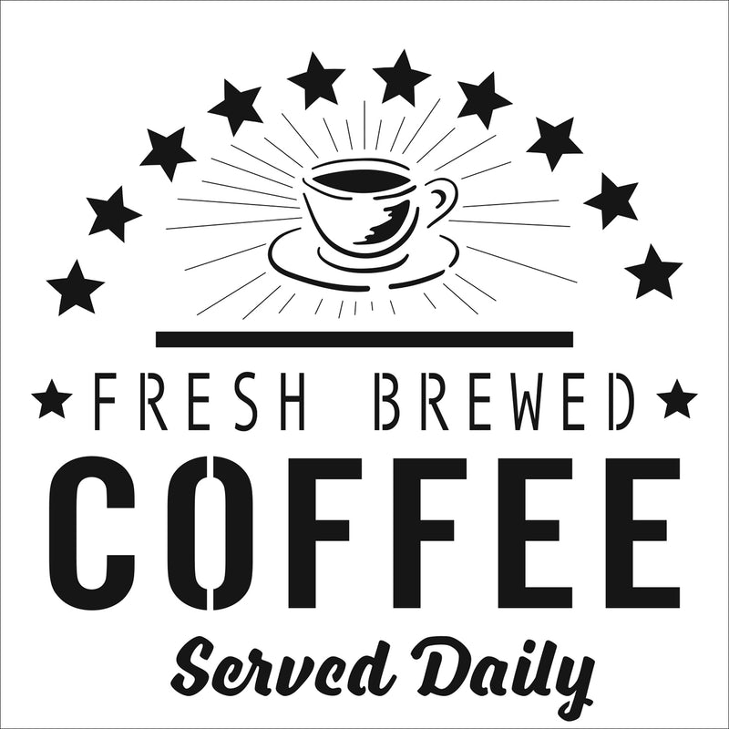 The Craft's Workshop Fresh Coffee Sign Stencil - 12" x 12"